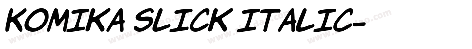Komika Slick Italic字体转换